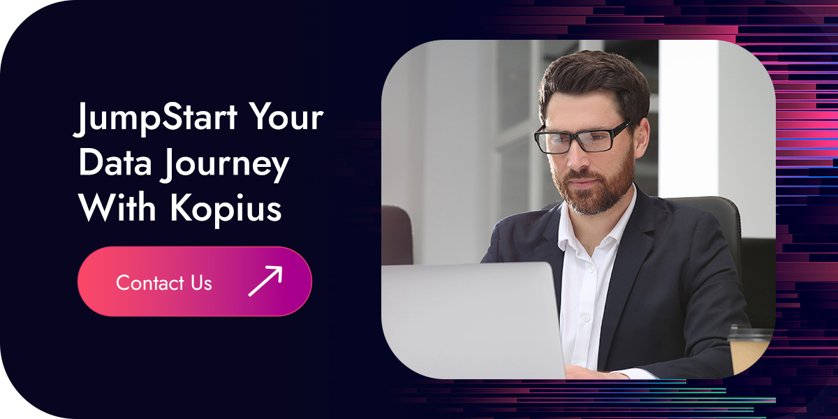 JumpStart Your Data Journey With Kopius