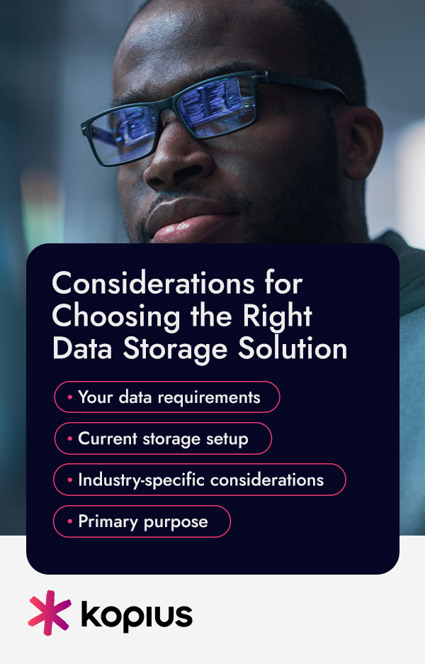 Choosing the Right Data Storage Solution